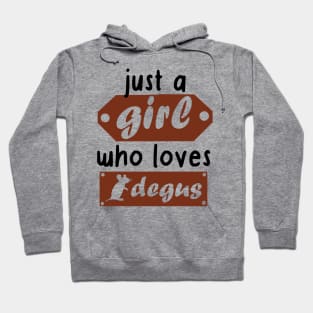 Degu girls love women cute octodon rodents Hoodie